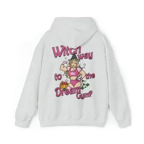 WITCH WAY TO THE DREAM GYM - HOODIE